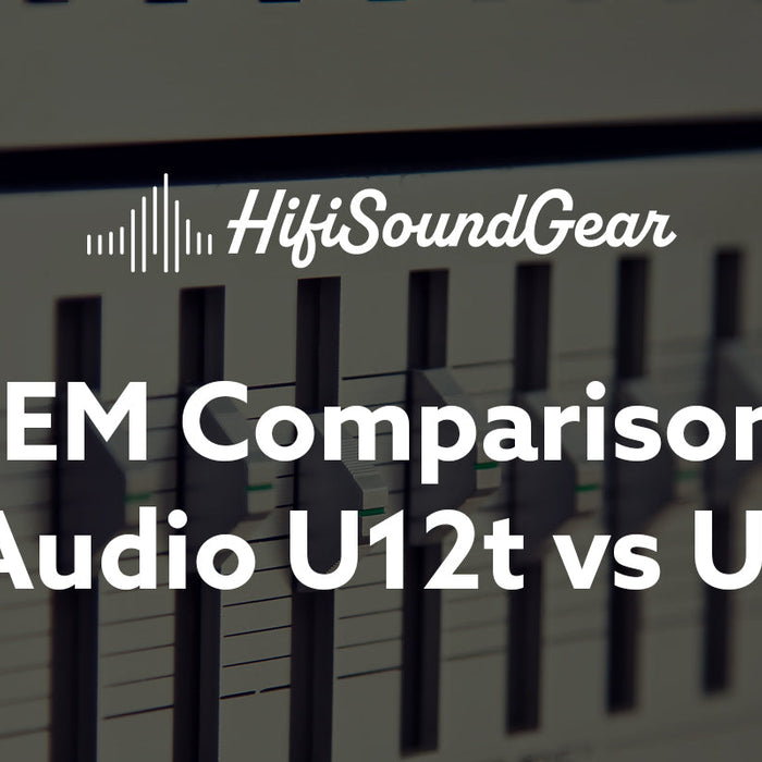hifisoundgear blog banner 64audio u12t vs u18s