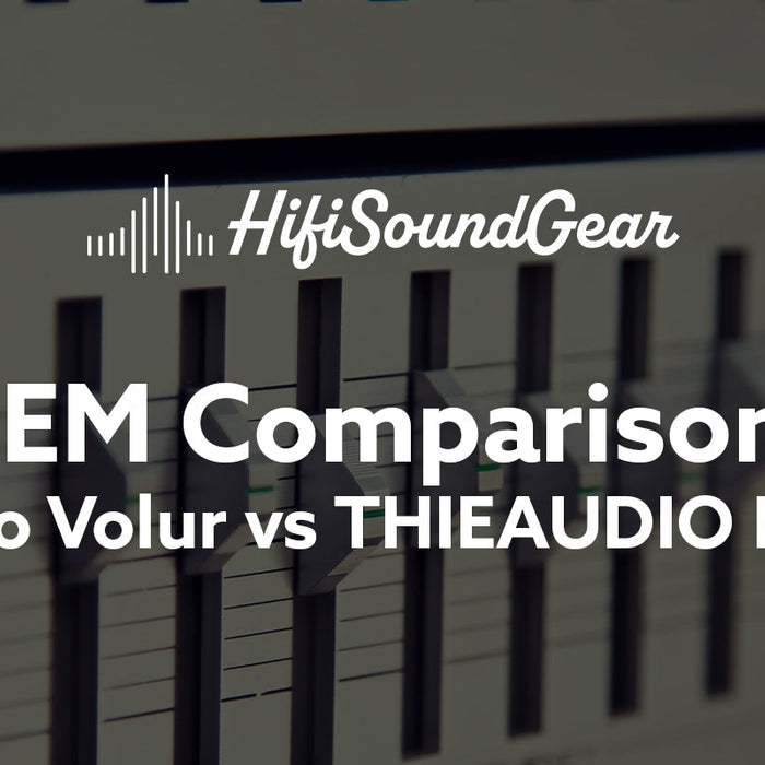 hifisoundgear blog banner 64audio volur vs thieaudio hype 10