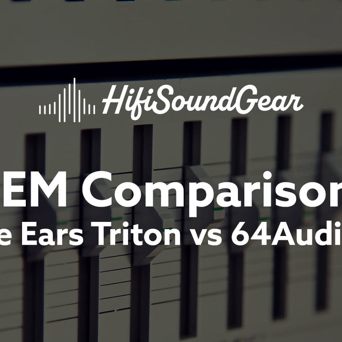 Empire Ears Triton vs 64Audio Solo