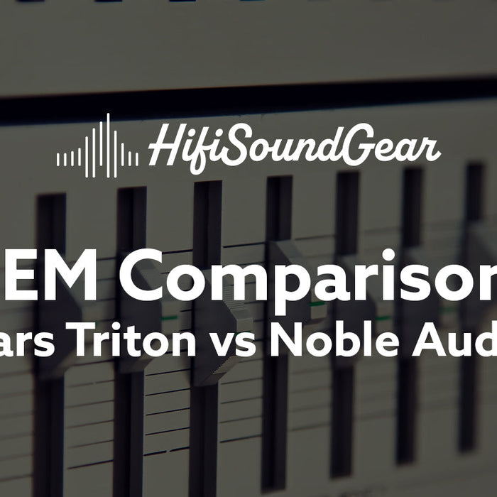 Empire Ears Triton vs Noble Audio AGIS II