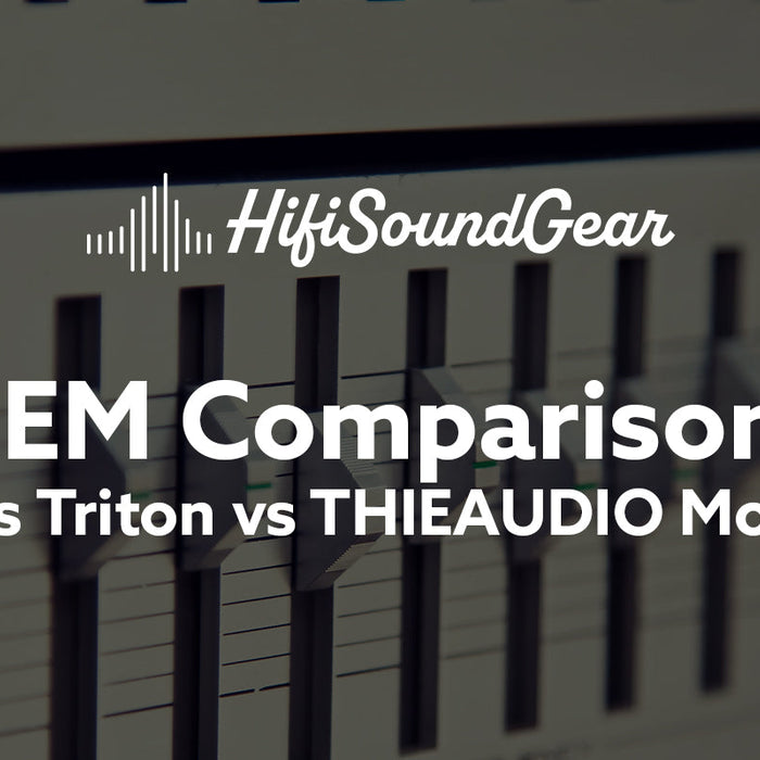 Empire Ears Triton vs THIEAUDIO Monarch MKII