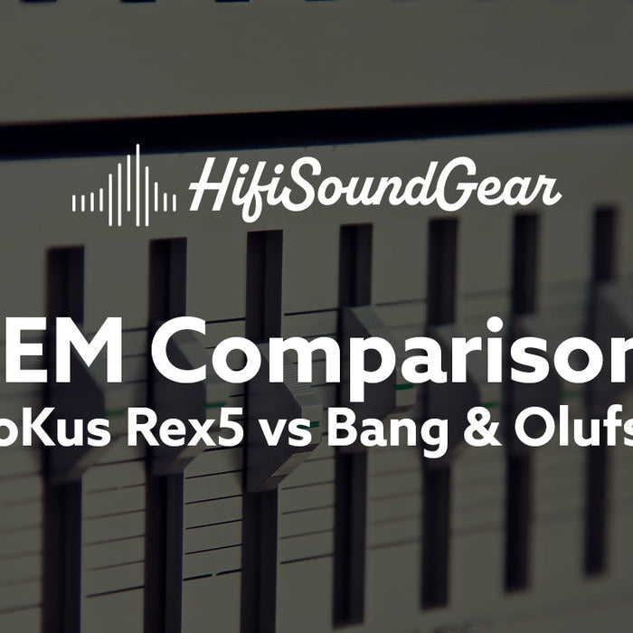 hifisoundgear blog banner noble audio fokus rex5 vs bang & olufsen beoplay ex