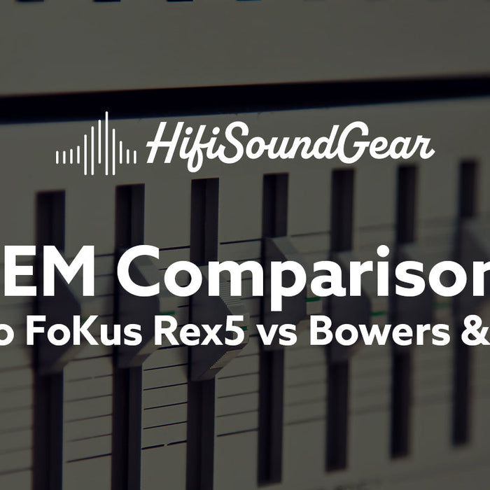 Noble Audio FoKus Rex5 vs Bowers & Wilkins Pi8