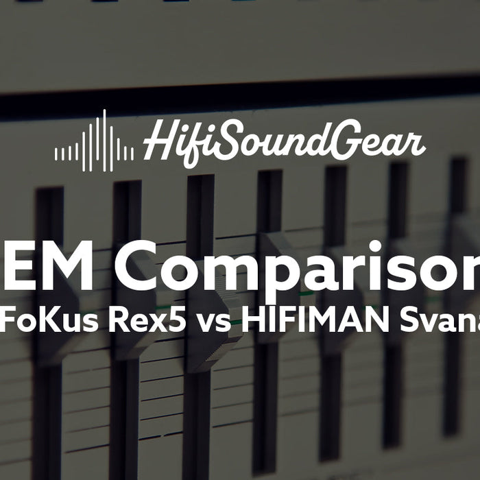hifisoundgear blog banner noble audio fokus rex5 vs hifiman svanar wireless jr