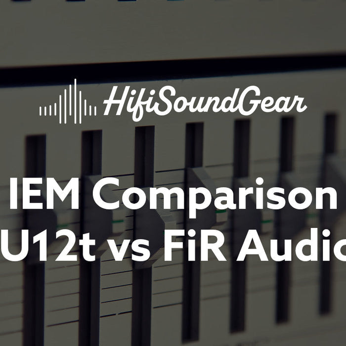 hifisoundgear blog banner 64audio u12t vs fir audio radon 6