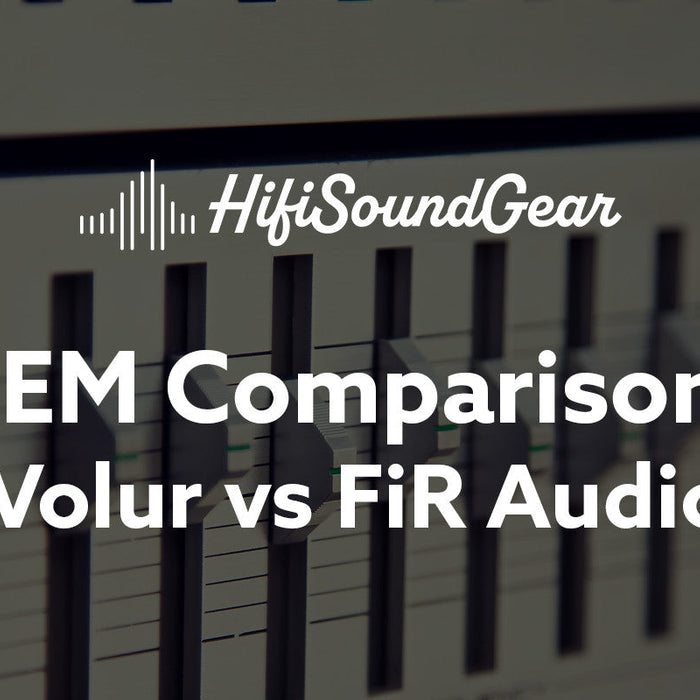hifisoundgear blog banner 64audio volur vs fir audio xenon 6
