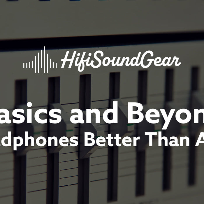 hifisoundgear blog banner are headphones better than airpods