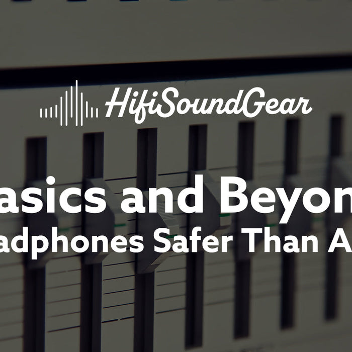 hifisoundgear blog banner are headphones safer than airpods