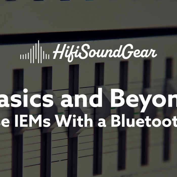 hifisoundgear blog banner can you use iems with a bluetooth adapter