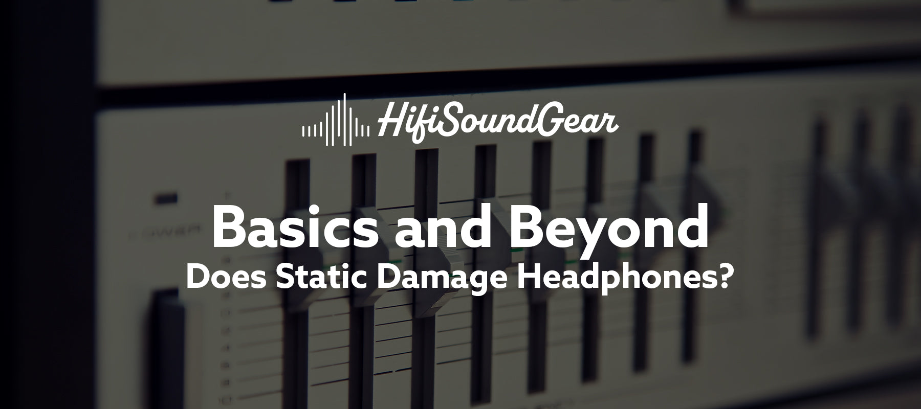 Does Static Damage Headphones?
