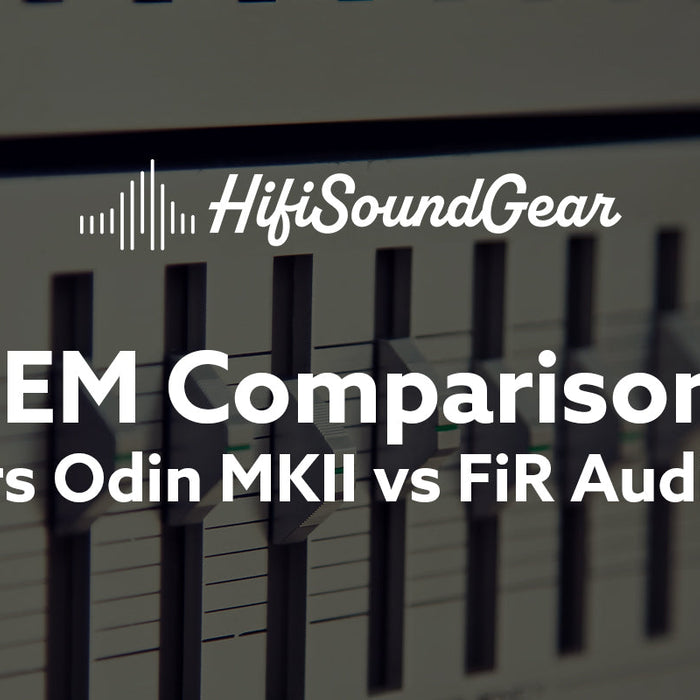 Empire Ears Odin MKII vs FiR Audio Xenon 6