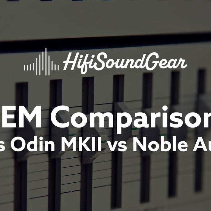 Empire Ears Odin MKII vs Noble Audio AGIS II