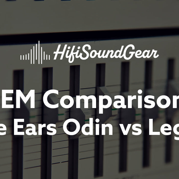 Empire Ears Odin vs Legend X