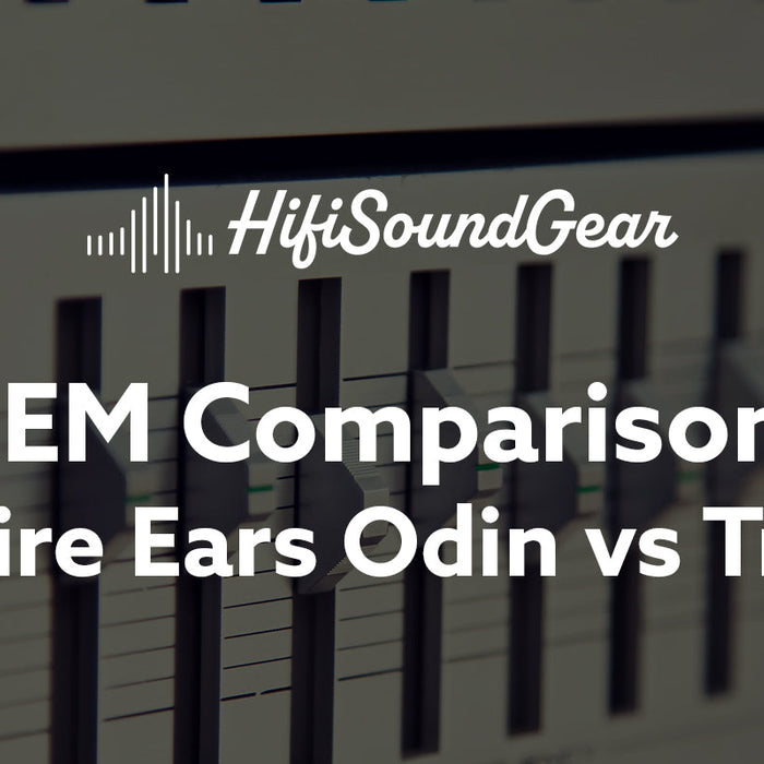 Empire Ears Odin vs Triton