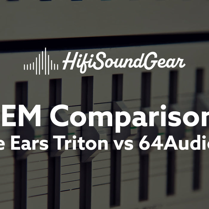 Empire Ears Triton vs 64Audio U18t