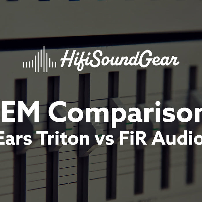 Empire Ears Triton vs FiR Audio Neon 4