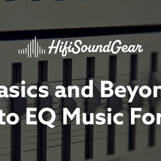 hifisoundgear blog banner how to eq music for iems