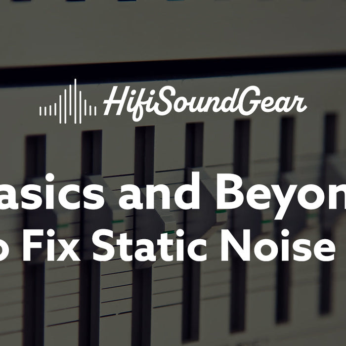 hifisoundgear blog banner how to fix static noise in iems