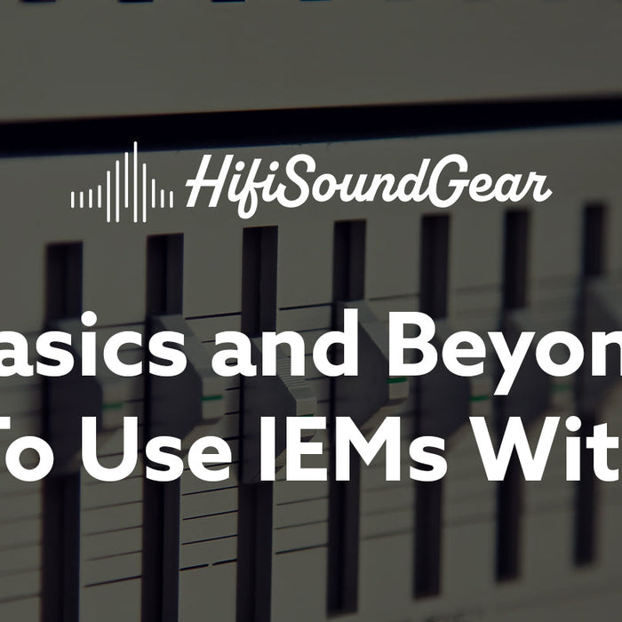 hifisoundgear blog banner how to use iems with dac