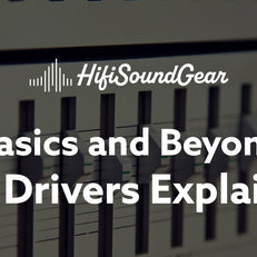 hifisoundgear blog banner iem drivers explained