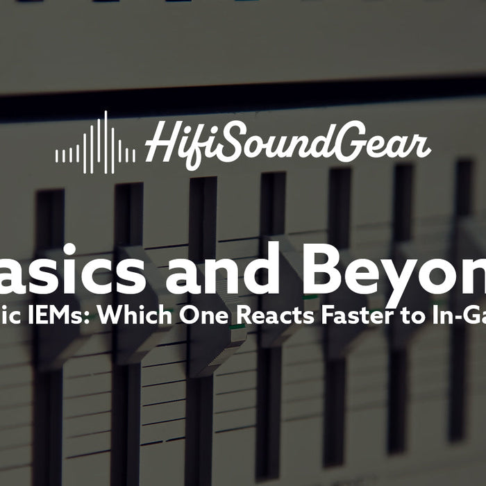 Planar vs. Dynamic IEMs: Which One Reacts Faster to In-Game Sound Cues?