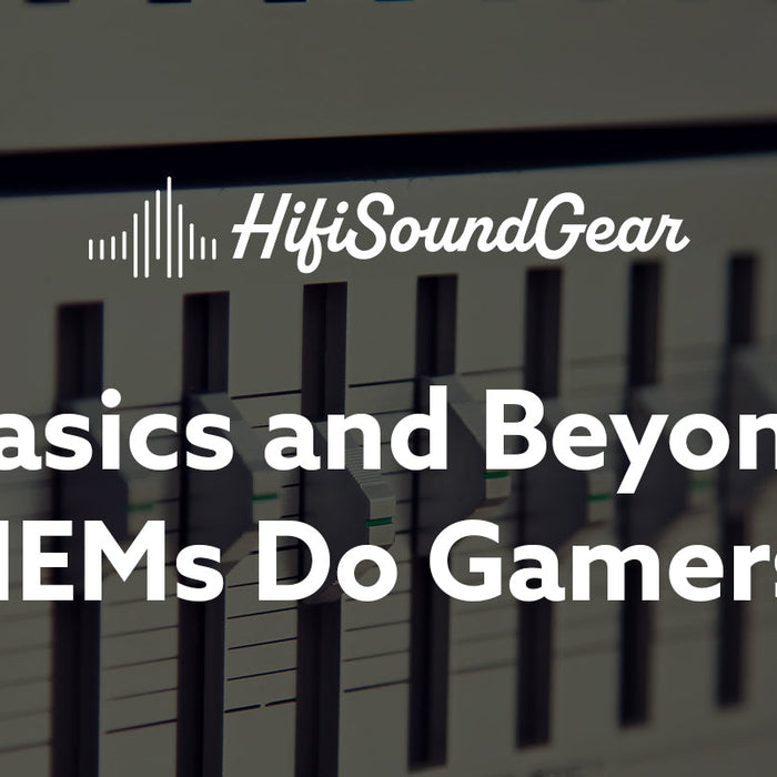 hifisoundgear blog banner what iems do gamers use