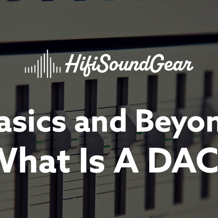 hifisoundgear blog banner what is a dac