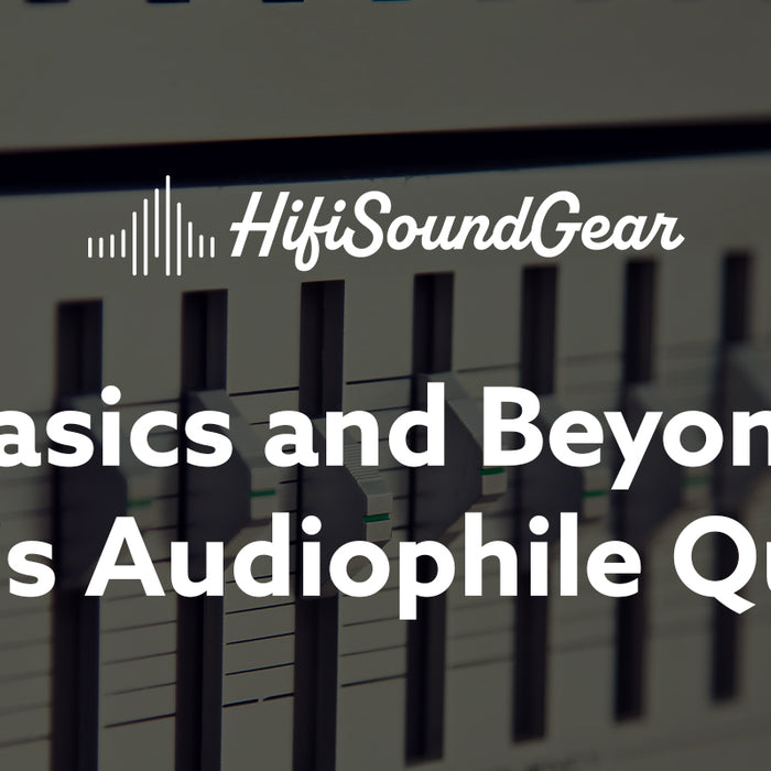 hifisoundgear blog banner what is audiophile quality