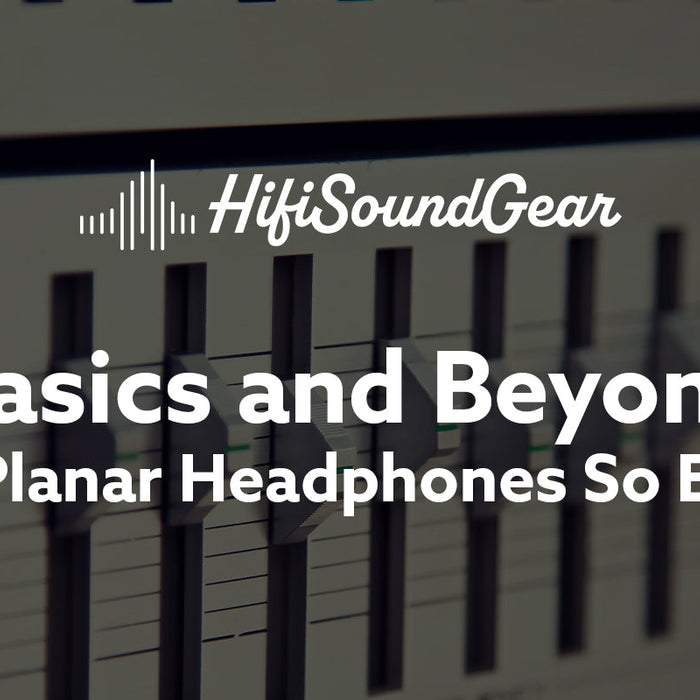 Why Are Planar Headphones So Expensive?