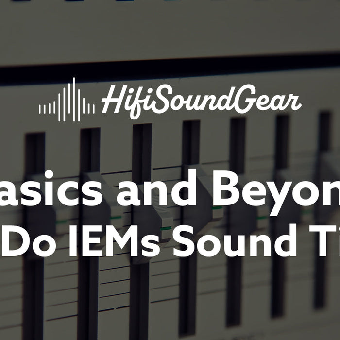 hifisoundgear blog banner why do iems sound tinny