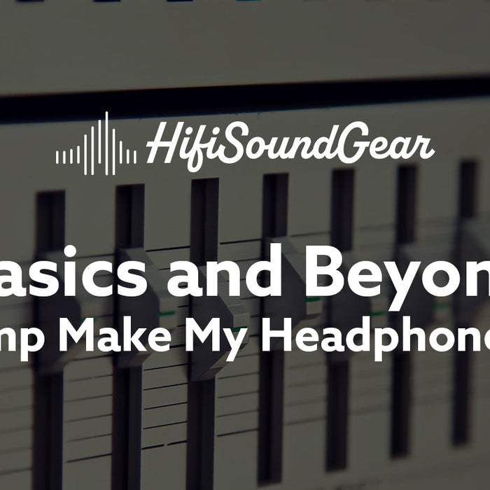 Will An Amp Make My Headphones Louder?
